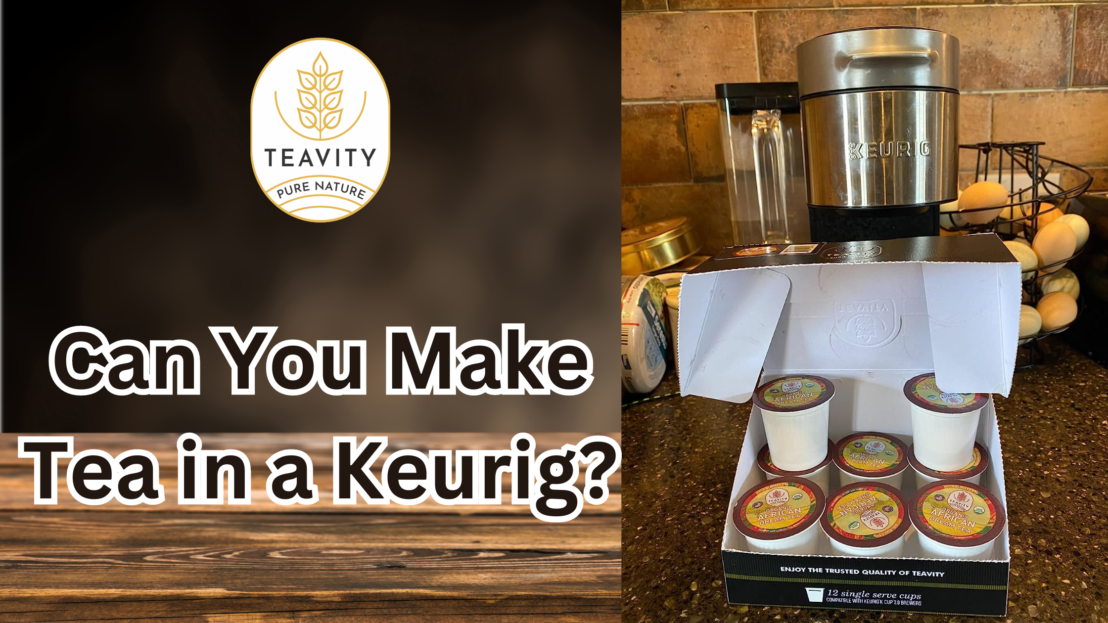 Can-You-Make-Tea-in-a-Keurig Teavity